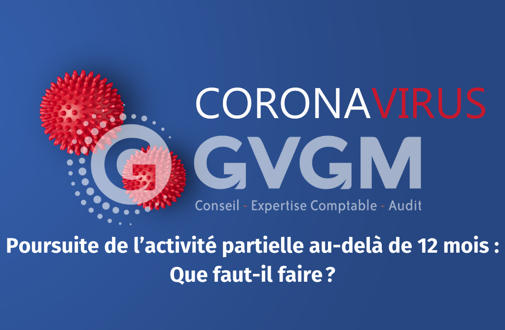Poursuite de l’activité partielle au-delà de 12 mois _ que faut-il faire _
